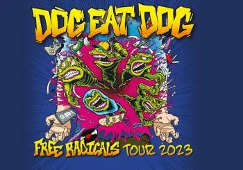Dog Eat Dog - Free Radicals Tour 2023 en München