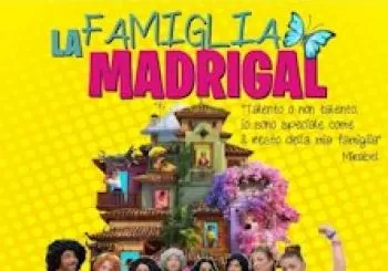 La Famiglia Madrigal en NAPOLI
