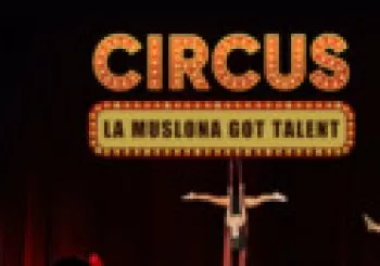 Cabaret de circo: la Muslona got talent en Barcelona