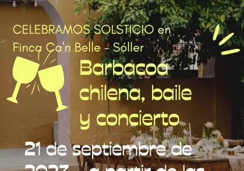 Fiesta Solsticio en Finca Ca'n Belle - Concierto- Barbacoa Chileno - Baile en Soller