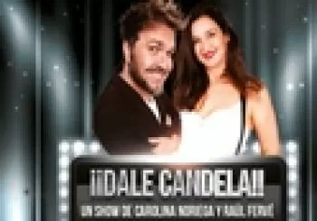 ¡¡Dale Candela!!, de Carolina Noriega y Raúl Fervé en Barcelona