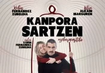 KANPORA SARTZEN. Antzezlana en Azkoitia