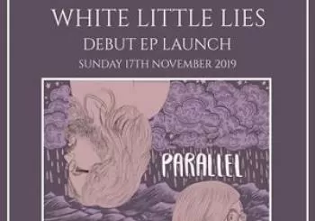 Entradas White Little Lies EP Launch en Studio2 Parr Street