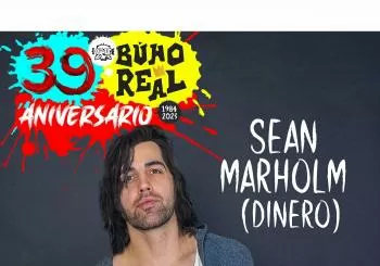 SEAN MARHOLM (DINERO) en el Búho Real (39 ANIVERSARIO) Madrid