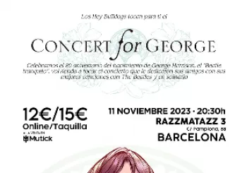 HEY BULLDOGS presenta CONCERT FOR GEORGE en Barcelona