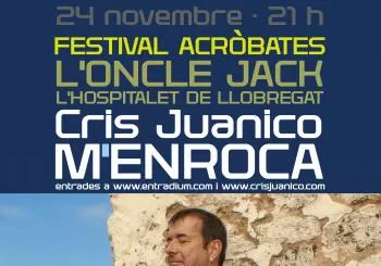 Cris Juanico - M'enroca a L'Oncle Jack (dins del Festival Acròbates) L'Hospitalet de Llobregat