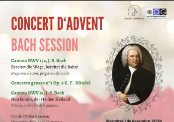 Divendres 1/12/2023. Concert d'Advent Bach Camerata i Orfeó Gracienc. Monestir Sant Cugat, 21.15h