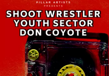 Entradas Shoot Wrestler Youth Sector Don Coyote en The Head Of Steam
