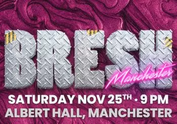 BRESH: The Most Beautiful Party in the World en Manchester