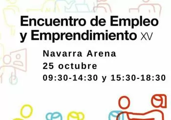 Encuentro de Empleo y Emprendimiento de la UPNA. Miércoles, 25 de octubre de 9:30 a 14:30 y de 15:30 a 18:30 h. Navarra Arena Pamplona