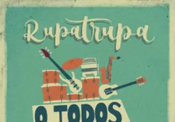 Rupatrupa en Almería · O todos o ninguno 