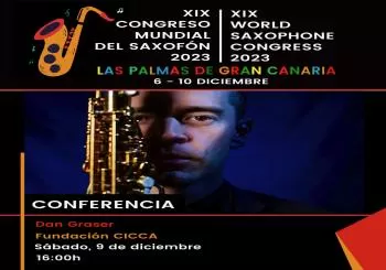 Conferencia de Dan Graser (XIX CONGRESO MUNDIAL DEL SAXOFÓN 2023)