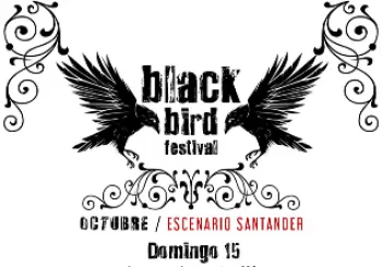 BLACK BIRD FESTIVAL en Escenario Santander - Cantabria - DOM 15