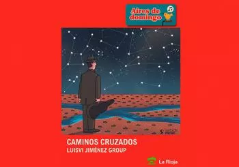Caminos Cruzados - Luisvi Jiménez Group en LOGROÑO (LA RIOJA)