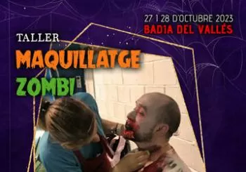 TALLER MAQUILLATGE ZOMBI - BADIA DEL VALLÈS en BADÍA DEL VALLÉS