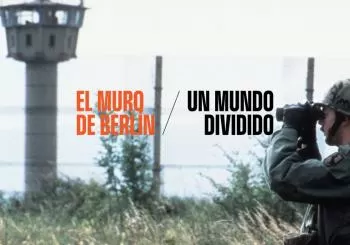 El Muro de Berlín. Un Mundo Dividido | Exposición Madrid