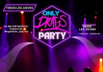 Only Drags Party en Ya'sta Club en Madrid