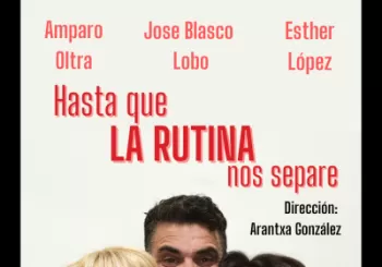 Hasta que la rutina nos separe (III Festival Novembre Dones) en Valencia