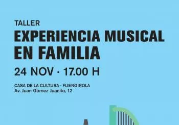 EXPERIENCIA MUSICAL EN FAMILIA en FUENGIROLA