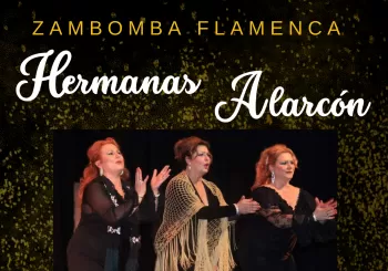 Zambomba Flamenca Hermanas Alarcón en Málaga