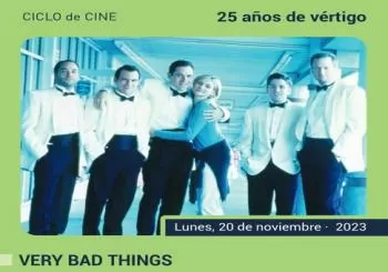 Very Bad Things. Cine Vértigo