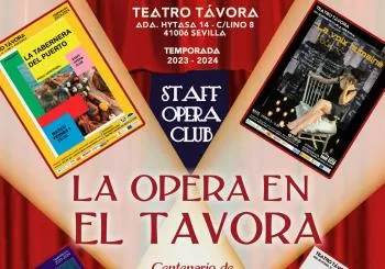 ABONOS I TEMPORADA DE ÓPERA Y ZARZUELA EN EL TEATRO TÁVORA DE SEVILLA