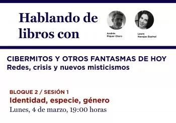 Hablando de libros con Andrés Piquer y Laura Navajas. Cibermitos y otros fantasmas de hoy: 'Seguir con el problema', de Donna J. Haraway (Consonni) en Madrid