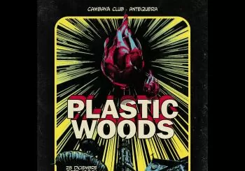 Plastic Woods - Cambayá Club (28 de Diciembre - Especial Navidad) en Antequera (Málaga)