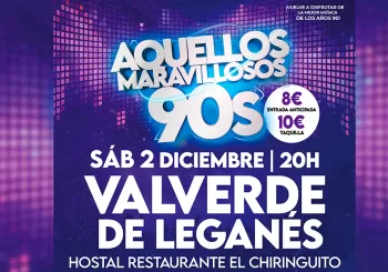 'Aquellos Maravillosos 90s' en Valverde de Leganés en Badajoz