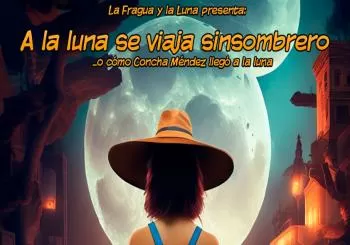A la luna se viaja sinsombrero en Madrid