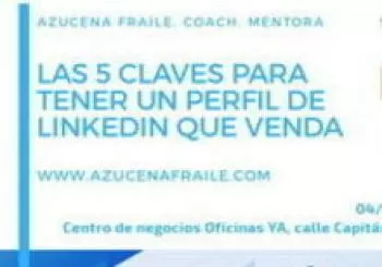 Las 5 claves para tener un perfil de LinkedIn que venda. En Madrid