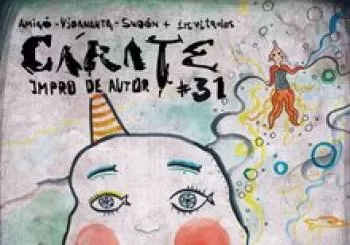 Cárate #31: Impro de autor (Amigó, Sudón, Vidanauta + invitados). En Madrid