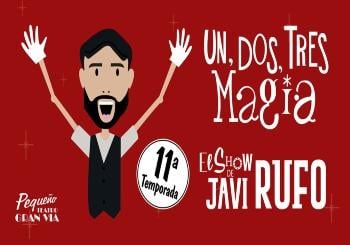Un, dos, tres, magia con Javi Rufo en Madrid