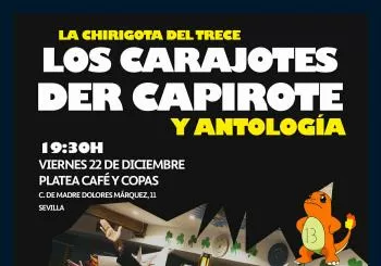 La chirigota del trece - Los carajotes der capirote y antología en Sevilla