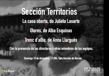 Los trabajos y las noches: Sección Territorios en LOGROÑO (LA RIOJA)