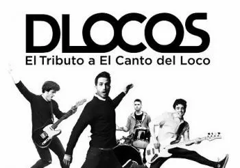 Entradas con descuento para DLocos (Tributo a El Canto del Loco) en Murcia