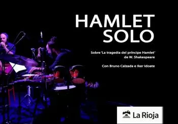 Hamlet Solo en LOGROÑO (LA RIOJA)