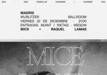 MICE y Raquel Lamas en Madrid