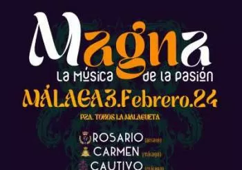 Magna - La Música de la Pasión en Málaga