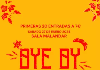 BYE BY AUSTRO Malandar Music Club en Sevilla