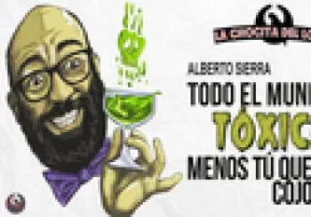 Entradas Todo el mundo es tóxico menos tú, que eres cojonudo en Madrid