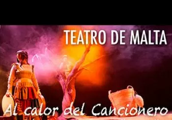 AL CALOR DEL CANCIONERO - TEATRO DE MALTA en Pozoblanco