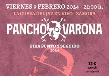 Pancho Varona . Gira Punto y Seguido 2024 en Zamora