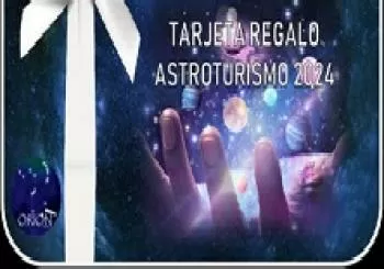 TARJETA REGALO ASTROTURISMO 2024 en Madrid