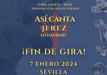 ¡¡FIN DE GIRA!! ASÍ CANTA JEREZ EN NAVIDAD 'Gira Jaleo' SEVILLA