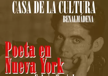 Poeta en Nueva York como Federico García Lorca en MÁLAGA