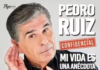 Pedro Ruiz: Mi Vida Es Una Anécdota (Sevilla)