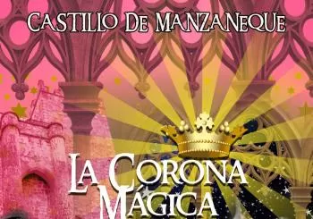 LA CORONA MÁGICA-RUTA TEATRALIZADA CASTILLO DE MANZANEQUE en TOLEDO