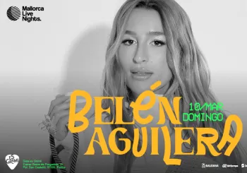 Concierto de Belén Aguilera en Mallorca | Mallorca Live Nights a Palma de Mallorca
