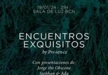 Encuentros Exquisitos/ 19 Enero 2024/ Presence en Barcelona